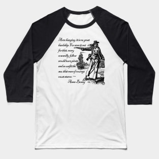 The Dred Pirate Anne Bonny Baseball T-Shirt